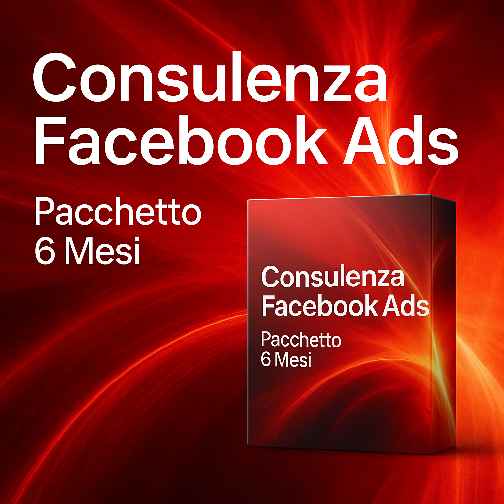 Consulenza Facebook Ads – Pacchetto 6 Mesi